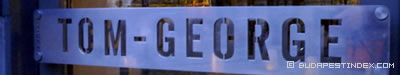 Budapest. Restaurants. Tom George Budapest. Restaurants. Tom George